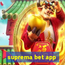 suprema bet app